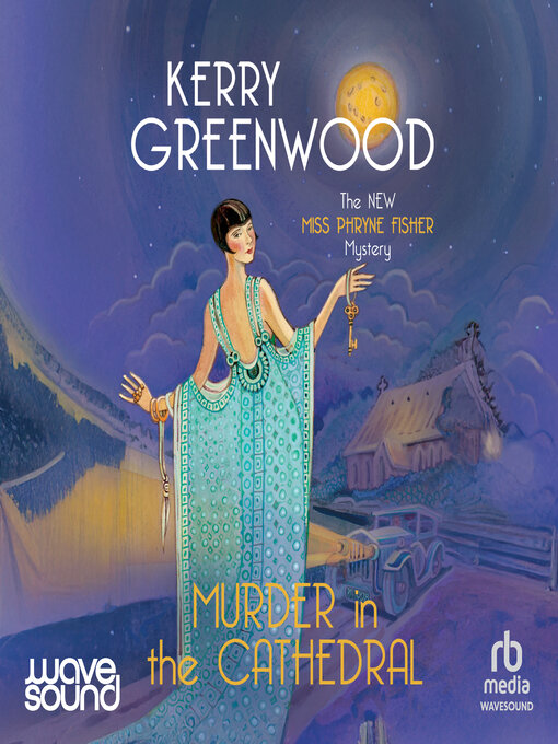 Title details for Murder in the Cathedral by Kerry Greenwood - Available